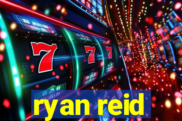 ryan reid
